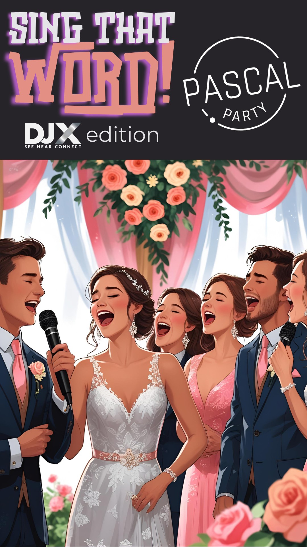 Sing That Word DJX Edition